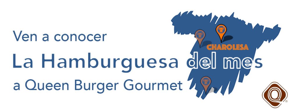 hamburguesa-mes-queen-burger-gourmet-madrid-charolesa